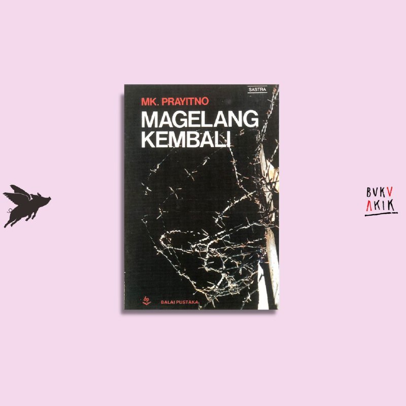 Magelang Kembali - M.K. Prayitno