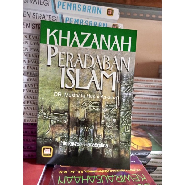 KHAZANAH PERADABAN ISLAM ~ PUSTAKA SETIA