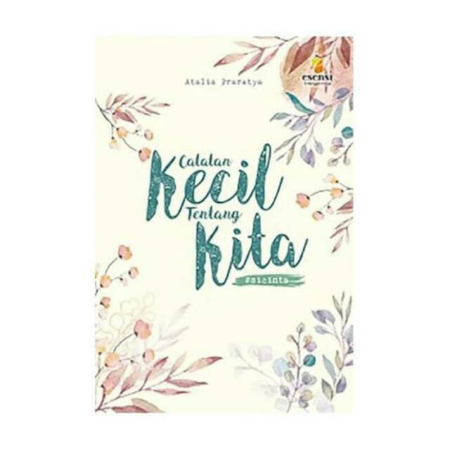 

BUKU ERLANGGA CATATAN KECIL TENTANG KITA /3083020120