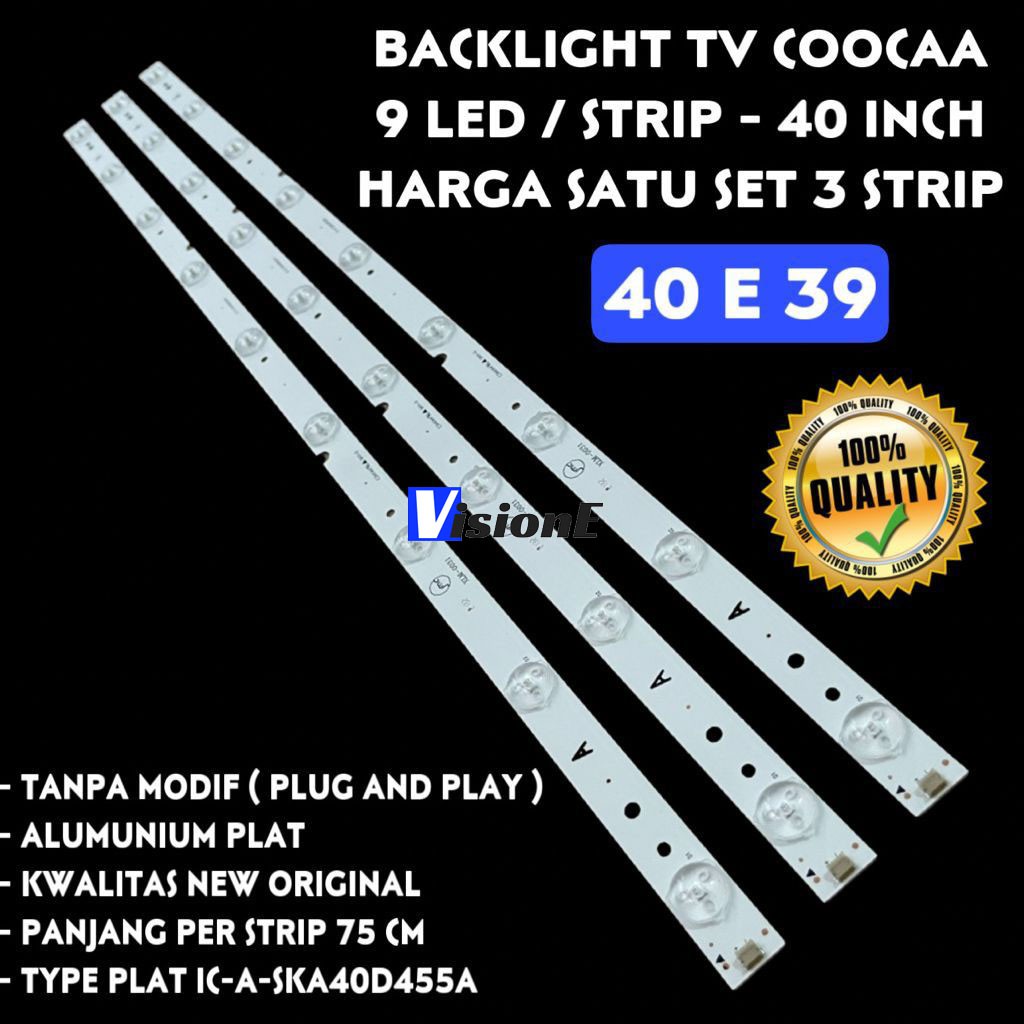 BACKLIGHT TV COOCAA 40 INCH 40E39 LED BL COOCAA COCA 9 K 9K 40 INCH 9 MATA 40E39 9 KANCING