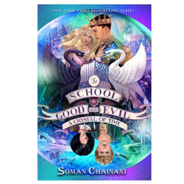 The School for Good and Evil #5: A Crystal of Time 