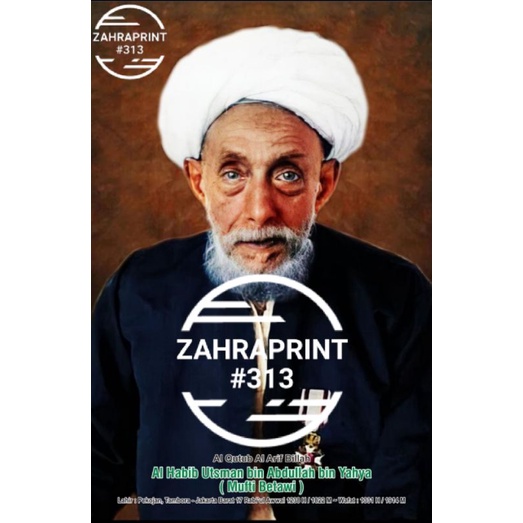 Poster Habaib Photo Foto Al Habib Utsman bin Abdullah bin Yahya Kumpulan Habib Habaib JAKARTA | Lami