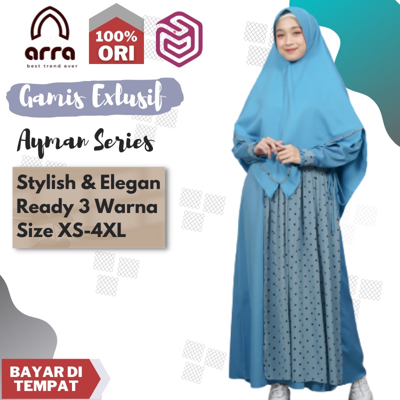 GAMIS WANITA SYARI SET HIJAB ORIGINAL BY ARRA STELAN GAMIS COUPLE SARIMBIT KELUARGA MUSLIM TERBARU 2