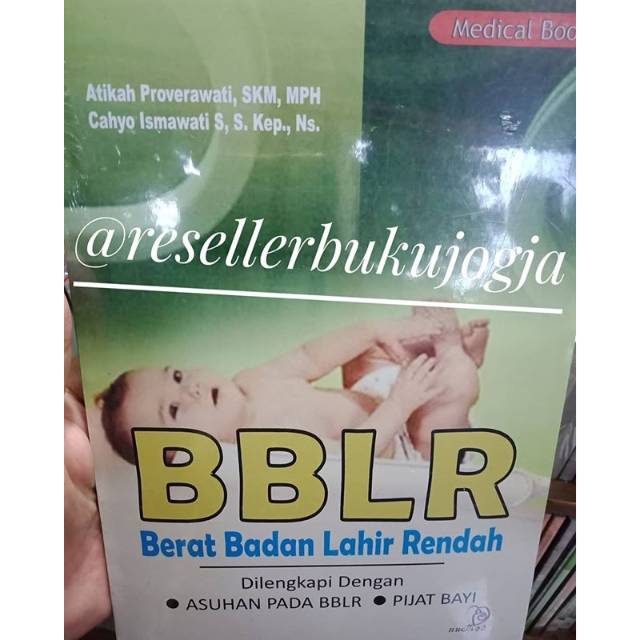 Buku BBLR ORI - Buku Bayi Baru Lahir Rendah - Asuhan Pada BBLR - Pijat Bayi ATIKAH NUMED