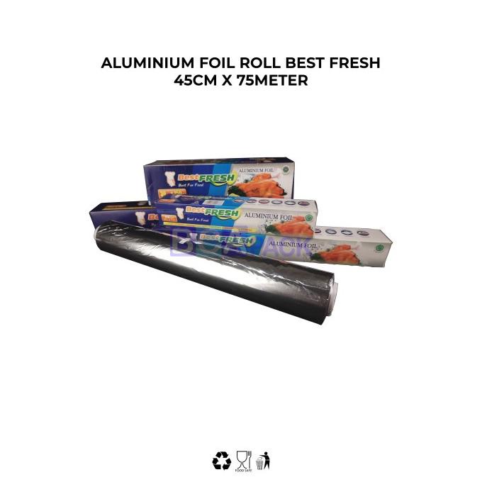 

ALUMINIUM FOIL ROLL BEST FRESH - SIZE 45 cm X 75 meter --Termurah--