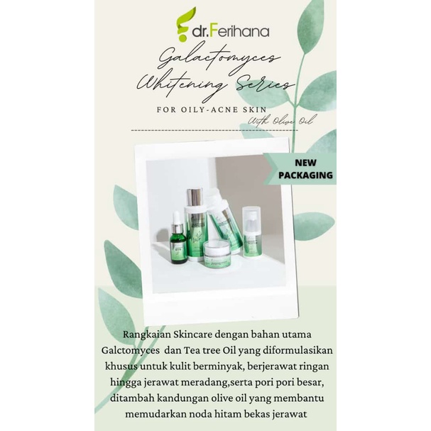 DR. FERIHANA PAKET GALACTOMYCES Whitening SERIES NORMAL TO DRY - OILY ACNE PRONE untuk kulit normal 