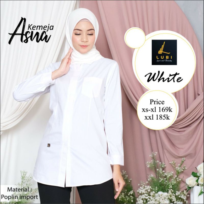 ATASAN PUTIH TUNIK AZRA • KEMEJA PUTIH ASNA || ORIGINAL LUBI