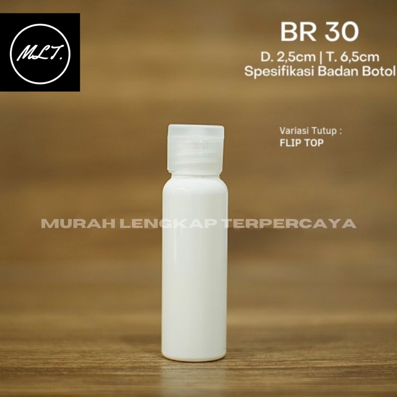 BOTOL 30ML FLIPTOP PUTIH PET 30 ML FLIP TOP PET PUTIH