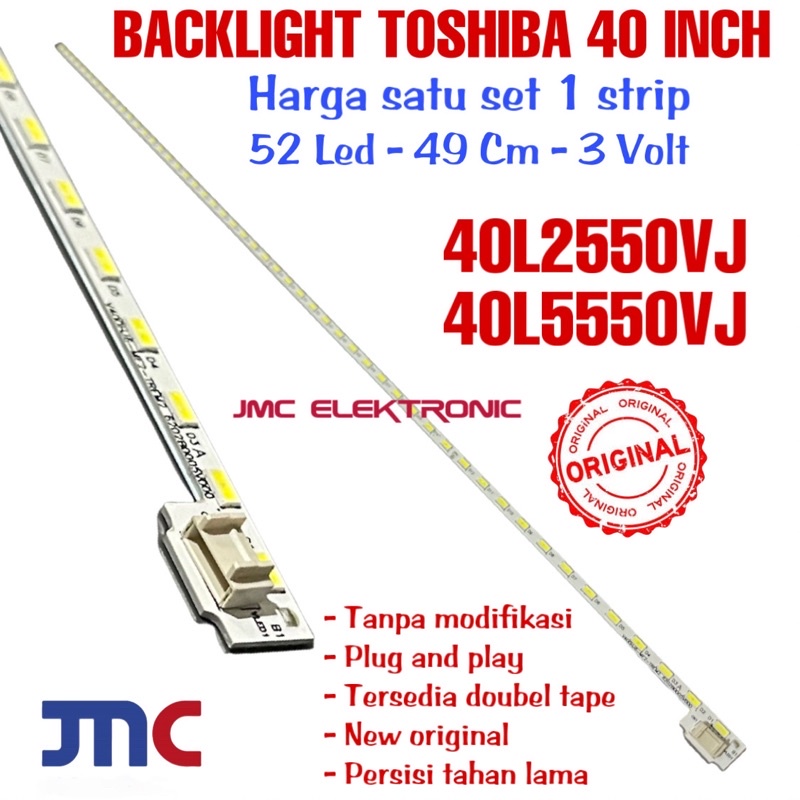 BACKLIGHT TV TOSHIBA 40L2550 40L5550 VJ 40L2550VJ 40L5550VJ LAMPU LED TV TOSHIBA 40 IN 40 INCH