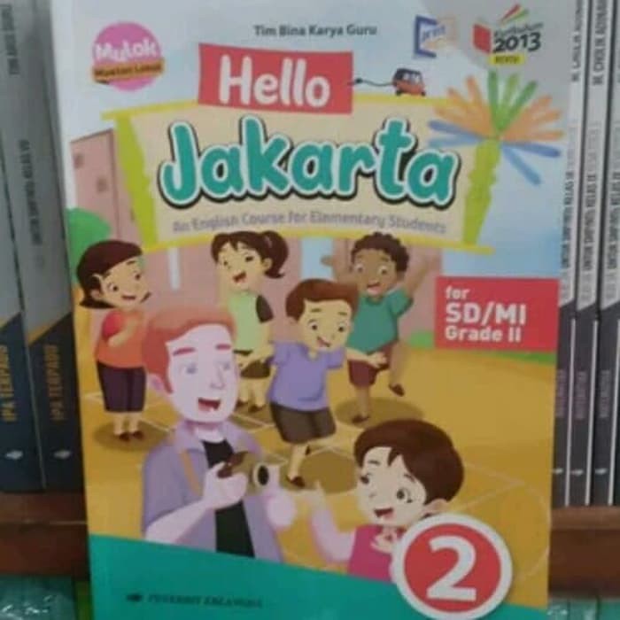 buku bilingual hello jakarta kelas 2 SD Penerbit Erlangga bahasa inggris kelas 2