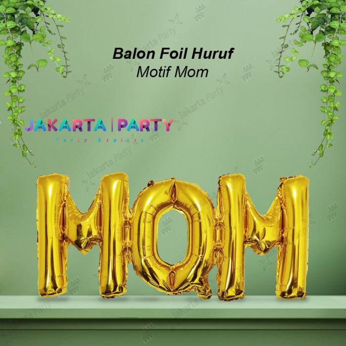 Balon Foil MOM Sambung / Balon Foil MOM / Balon Mom / Mom Balloon