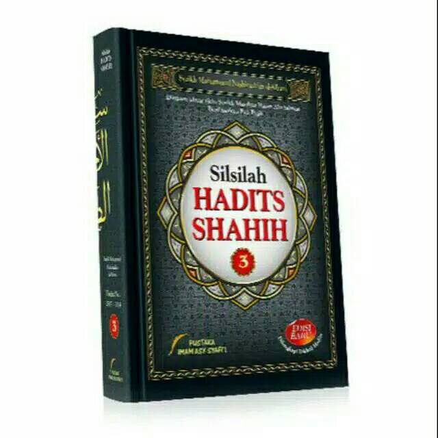 Buku Silsilah Hadits Shahih Jilid 3 - Pustaka Imam Asy-Syafi'i