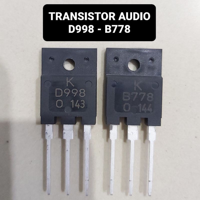 Transistor Audio D998 B778 NPN PNP 778 998