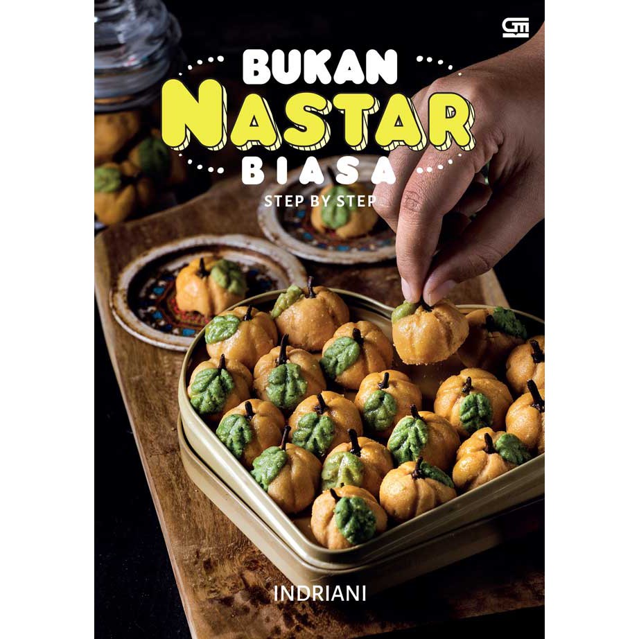 Step by Step Bukan Nastar Biasa by Indriani