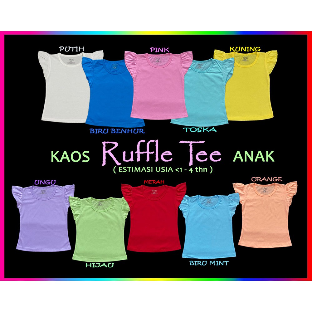 KELFI RUFFLE TEE - BAJU KAOS ANAK PEREMPUAN 10 WARNA