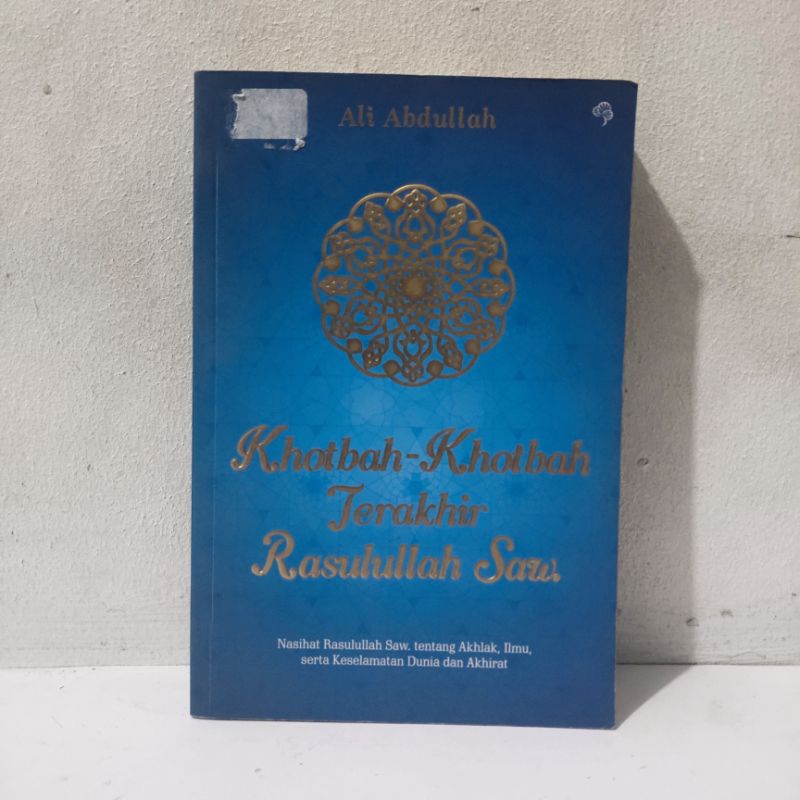 Jual Buku Obral Murah - Khotbah-Khotbah Terakhir Rasulullah SAW ...