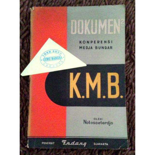 Buku Dokumen-Dokumen Konperensi Medja Bundar (KMB)