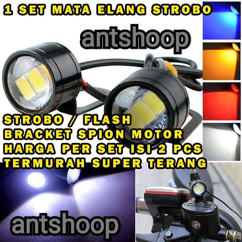 MATA ELANG STROBO EAGLE EYE FLASH STROBO KEDIP 3 LED BRACKET SPION ISI 2 PCS ANTSHOOP