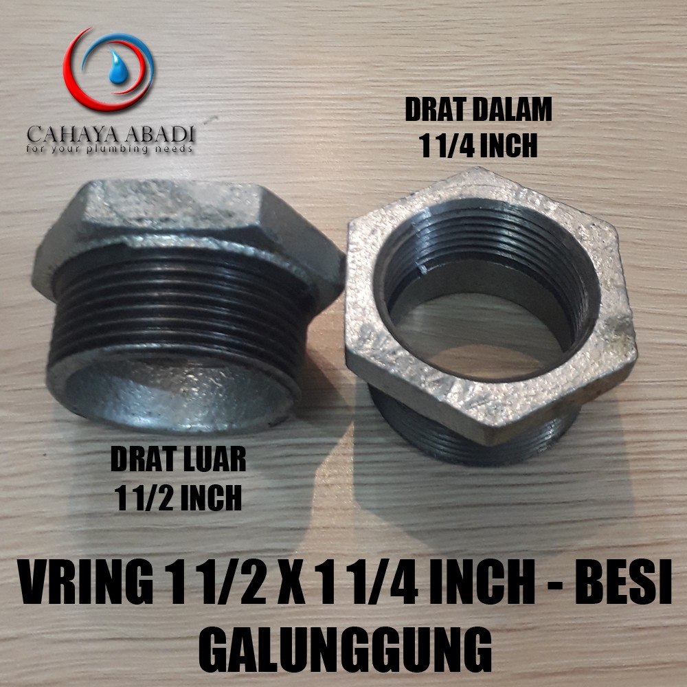 VRING BESI 1 1/2 X 1 1/4 INCH - SAMBUNGAN PIPA GALVANIS - GALUNGGUNG