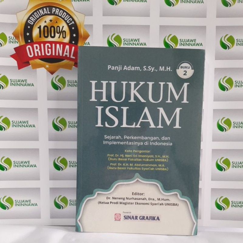 SI-BA Hukum Islam : Sejarah , perkembangan dan Implementasinya di indonesia buku 2