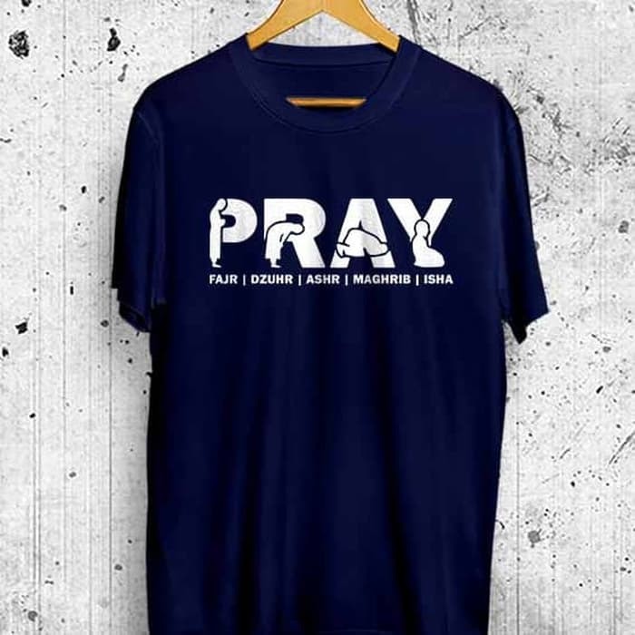 T-SHIRT BAJU KAOS DISTRO PRAY SHOLAT COMBED 30S MURAH