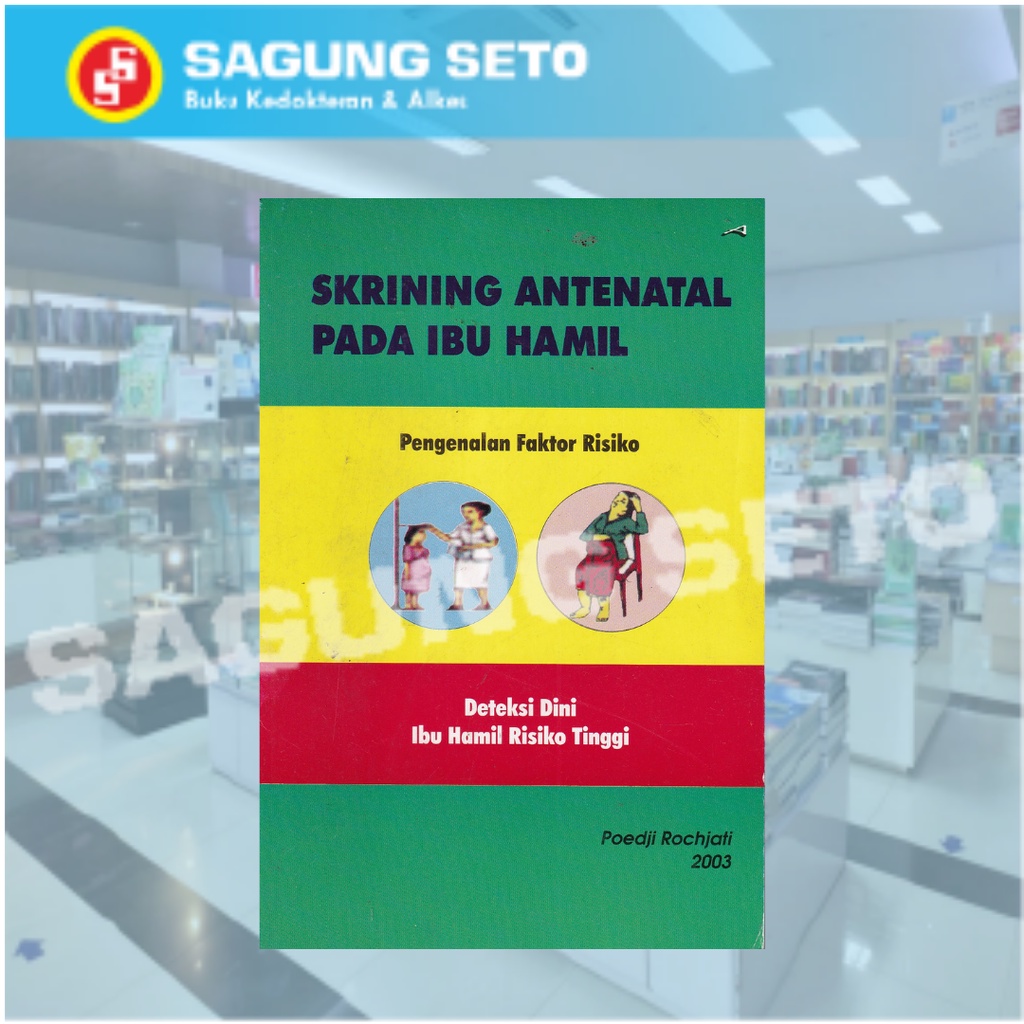 Jual BUKU SKRINING ANTENATAL PADA IBU HAMIL EDISI 1-POEDJI 2003 ...