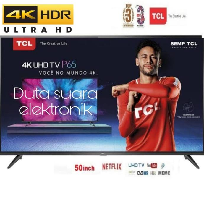 LED TV TCL 50 INCH 50P65US SMART TV 4K Garansi Resmi Termurah