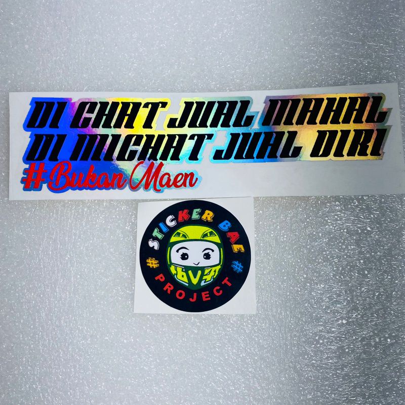 Sticker kata kata di chat jual mahal dimichat jual diri bukan main cuting tumpuk 1pcs stiker motor variasi