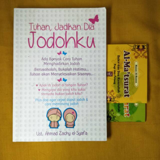 Buku Spiritual Tuhan Jadikan Dia Jodohku Extra Bonus Al Ma Tsurat Pengembangan Diri Diskon Shopee Indonesia