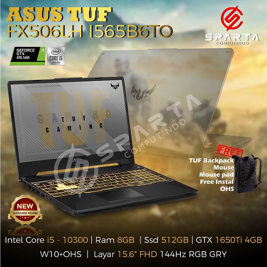 Laptop Asus TUF FX506LH I565B6TO i5 10300 8GB 512GB SSD GTX1650 4GB W10 OHS New Garansi Resmi