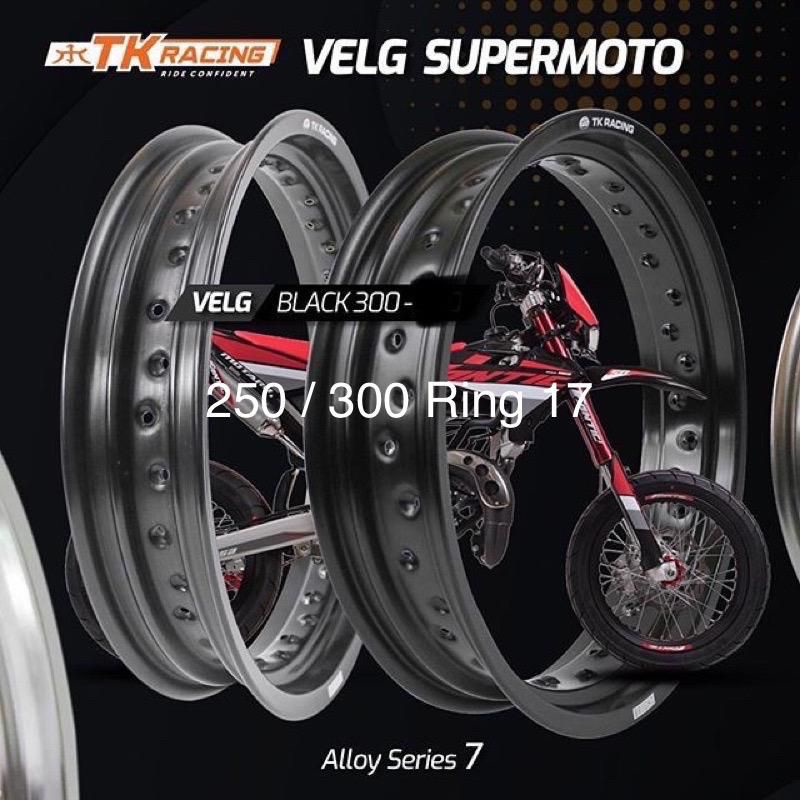 Velg TK Racing Ring 17 Supermoto 250 300 Klx 150 CRF 150 Wr 155 & Motor lain nya