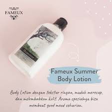 FAMEUX WHITENING BODY LOTION SUMMER - 250GR