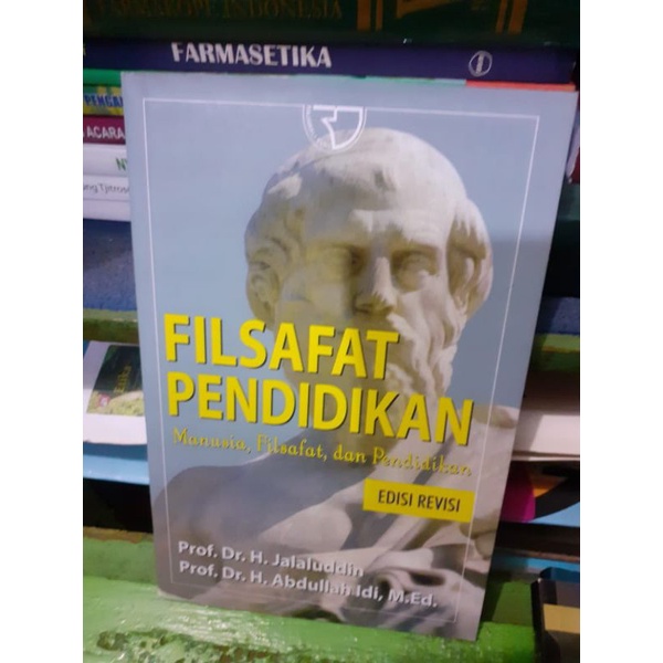 Filsafat Pendidikan manusia, Filsafat dan Pendidikan- Jalaluddin