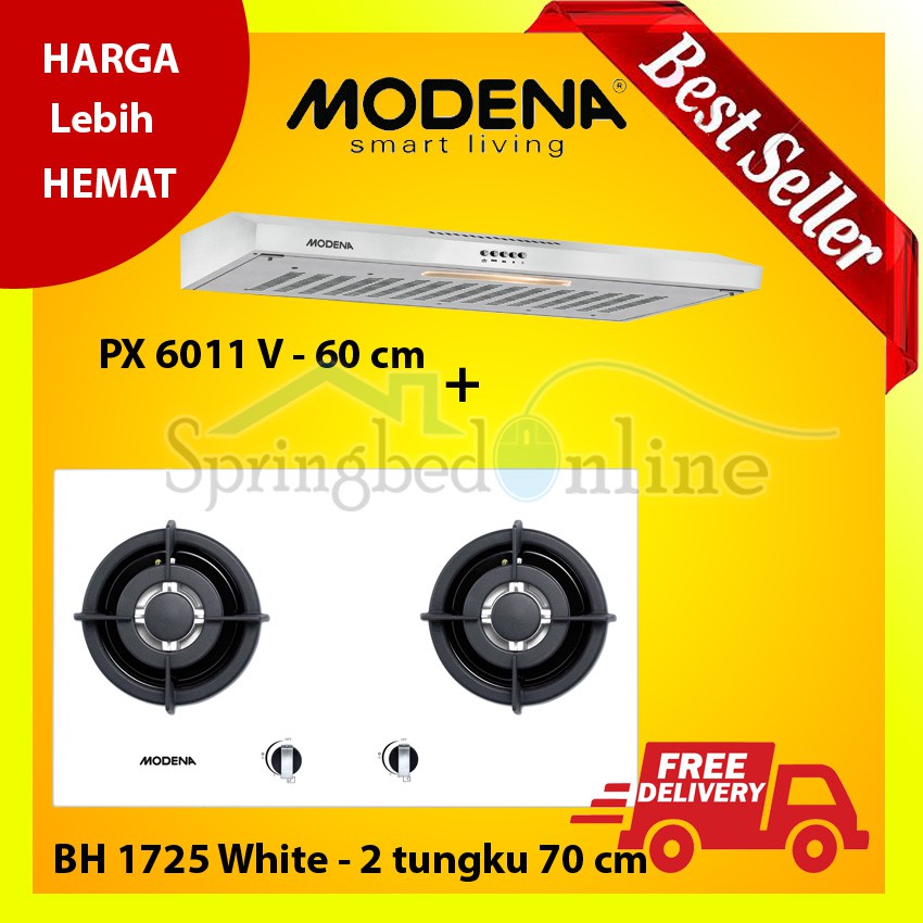 Modena Paket Kompor Dan Cooker Hood Harga Hemat BH 1725 W &amp; PX 6011 V