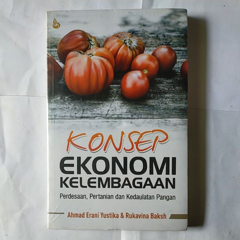 Jual Konsep Ekonomi Kelembagaan - A. Erani Yustika | Shopee Indonesia