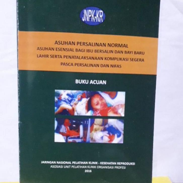 SALEE.. Buku Acuan APN /Asuhan  Persalinan Normal 2016