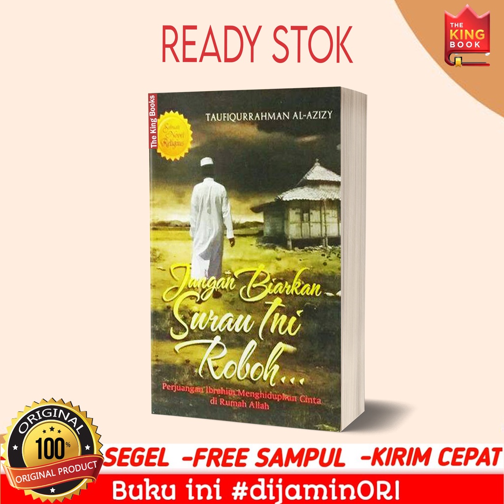 buku novel jangan biarkan surau ini roboh NOVEL JANGAN BIARKAN SURAU INI ROBOH taufiqurrahman al azi