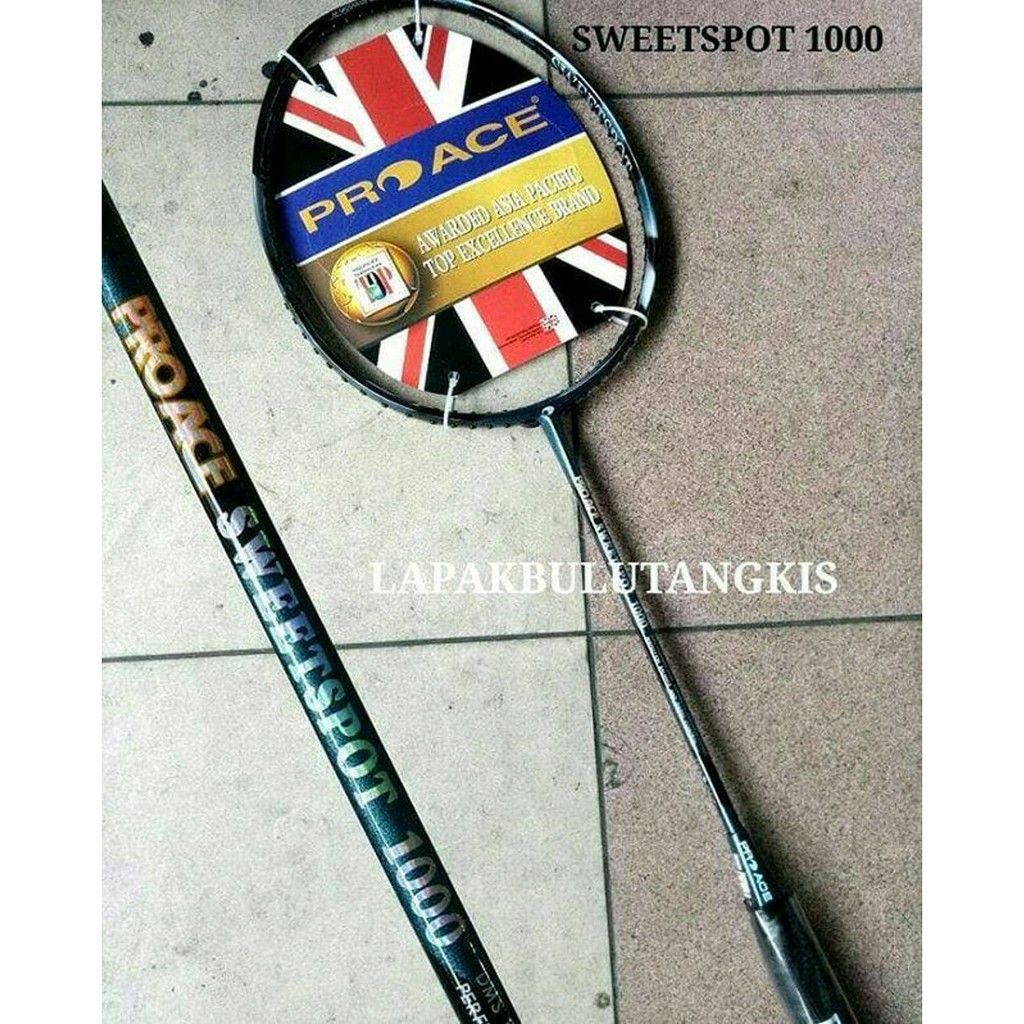 Raket Pro Ace Sweetspot 1000 Berkualitas