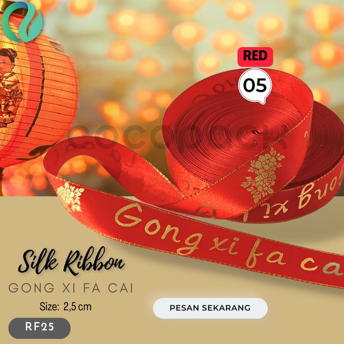 

] Pita Kain Imlek Satin Silk Gong Xi Fa Cai Red Gold 10 Yard