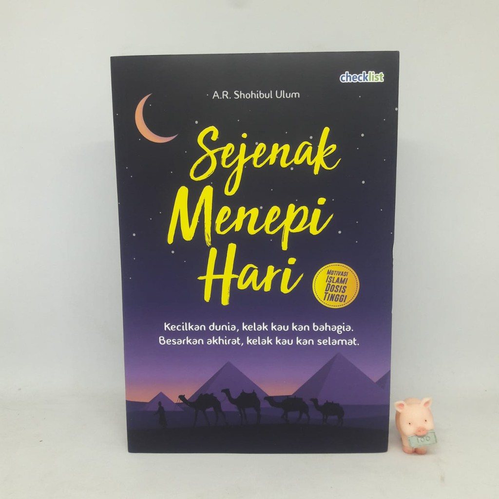 SEJENAK MENEPI HARI - A.R. SHOHIBUL ULUM