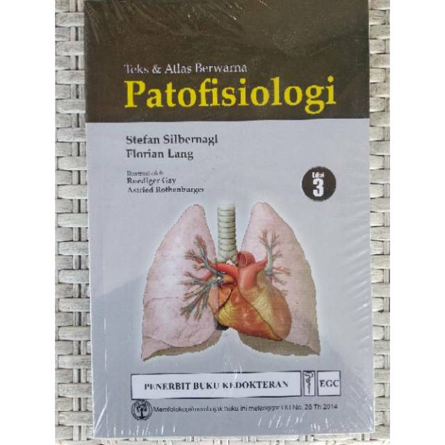 TEKS & ATLAS BERWARNA PATOFISIOLOGI (STEFAN SILBERNAGL, FLORIAN LANG)