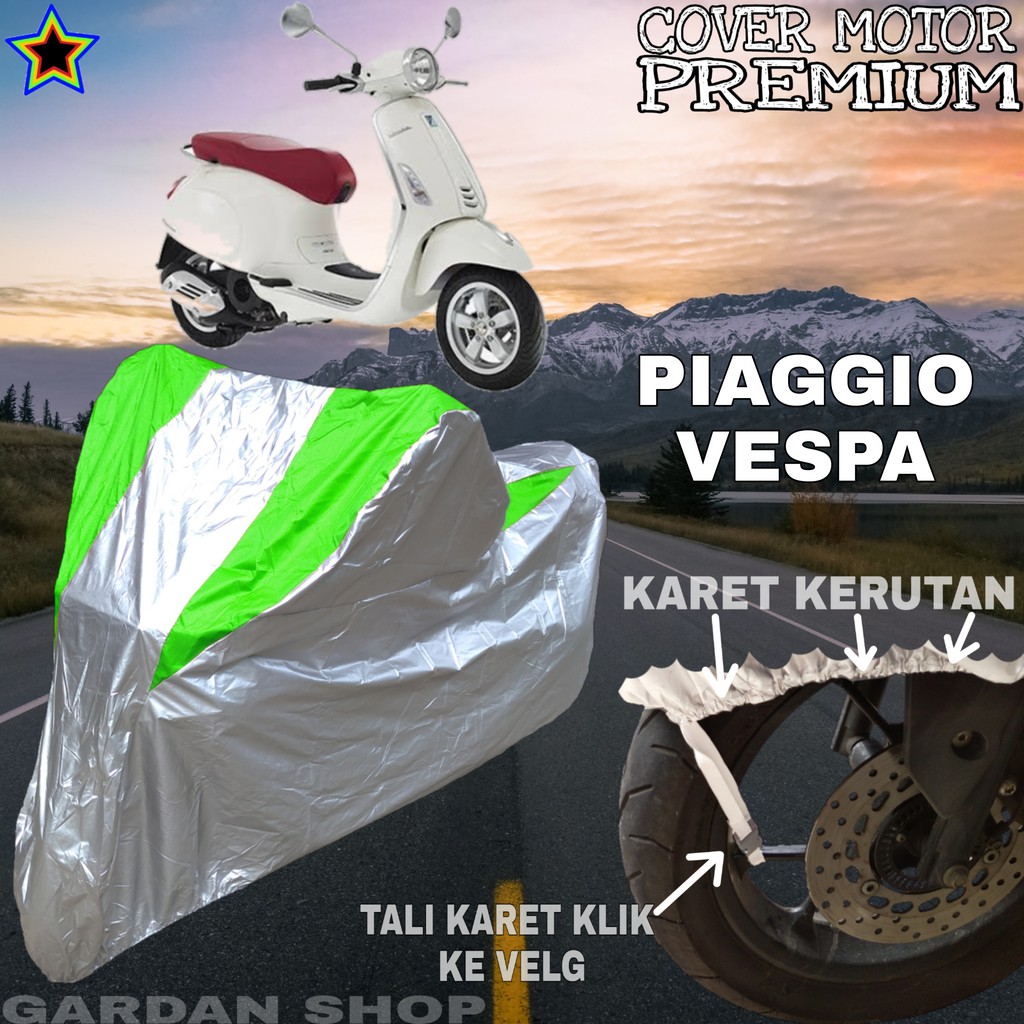 Sarung Motor PIAGGIO VEPSA Silver HIJAU Body Cover Penutup Pelindung Motor Vespa PREMIUM