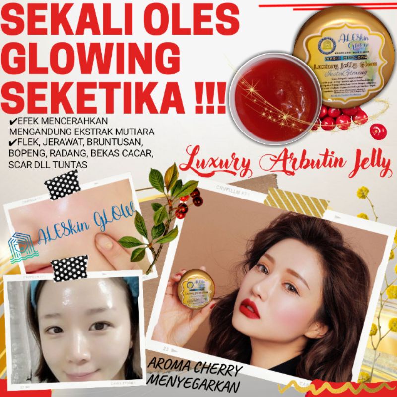 LUXURY ARBUTIN JELLY ALESKIN GLOW Skincare Glowing-Paket Perawatan Wajah Korea-Cream Glowing