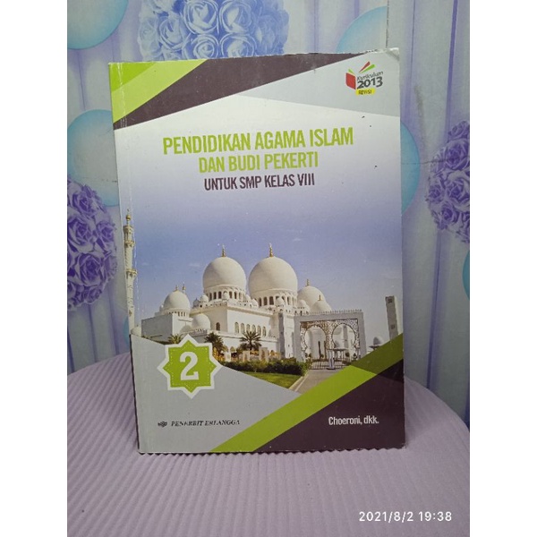 

PENDIDIKAN AGAMA ISLAM SMP KLS 8 KURIKULUM 2013 BEKAS
