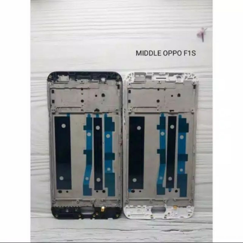 MIDDLE FRAME TULANG TENGAH BEZEL OPPO F1S