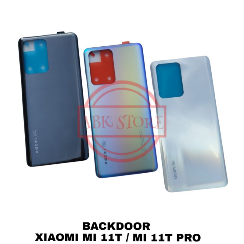 TUTUP BELAKANG BACKDOOR BACK CASING XIAOMI MI 11T / MI 11T PRO BACKCOVER COVER BATERAI