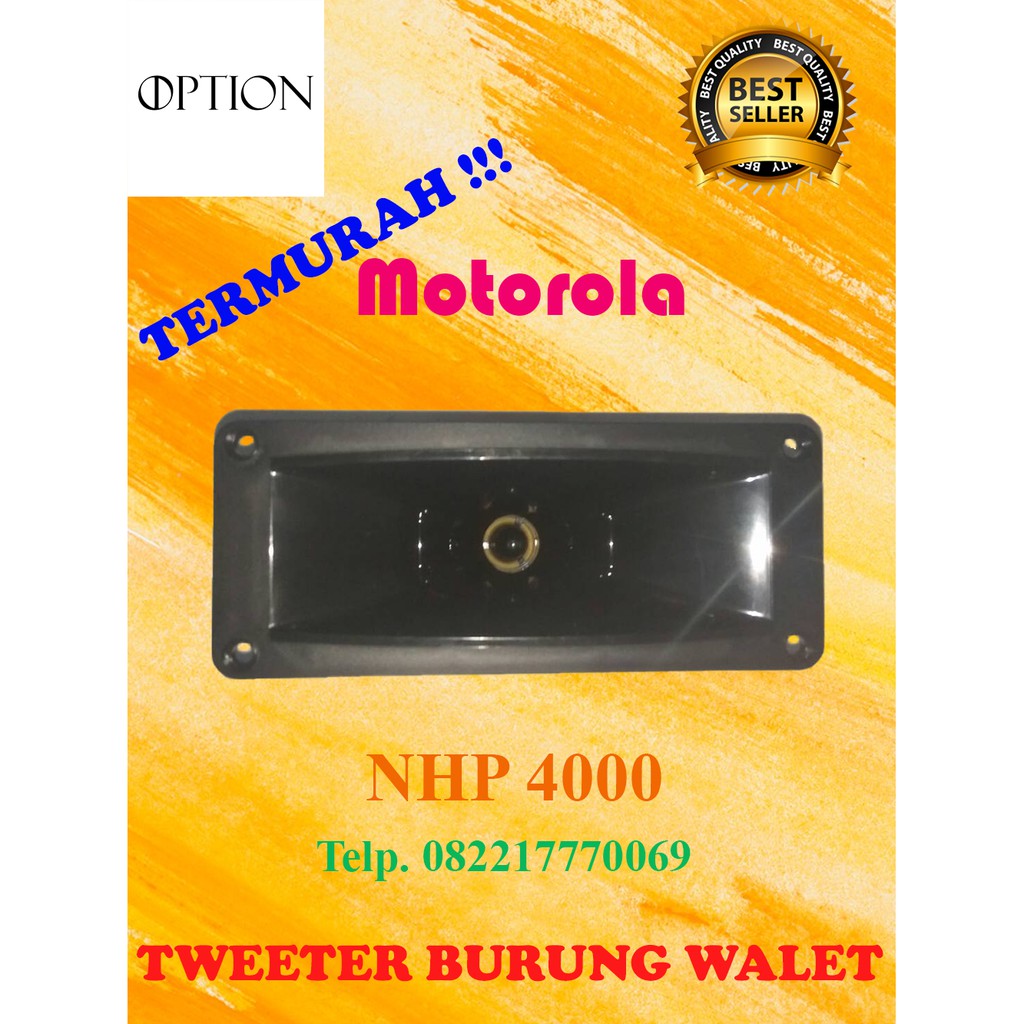 Motorola NHP - 4000 / NHP-4000 Tweeter Pemanggil Burung Walet