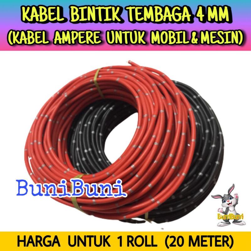 Kabel Bintik Jepang 4MM x 20 Mtr / Kabel Ampere Amper Mobil 4 MM Dengan Serabut Tembaga Murni (1 Roll)