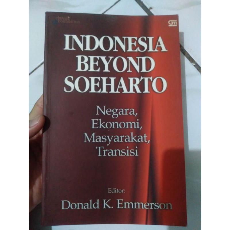 Indonesia beyond Soeharto Negara ekonomi masyarakat transisi Donald k Emmerson