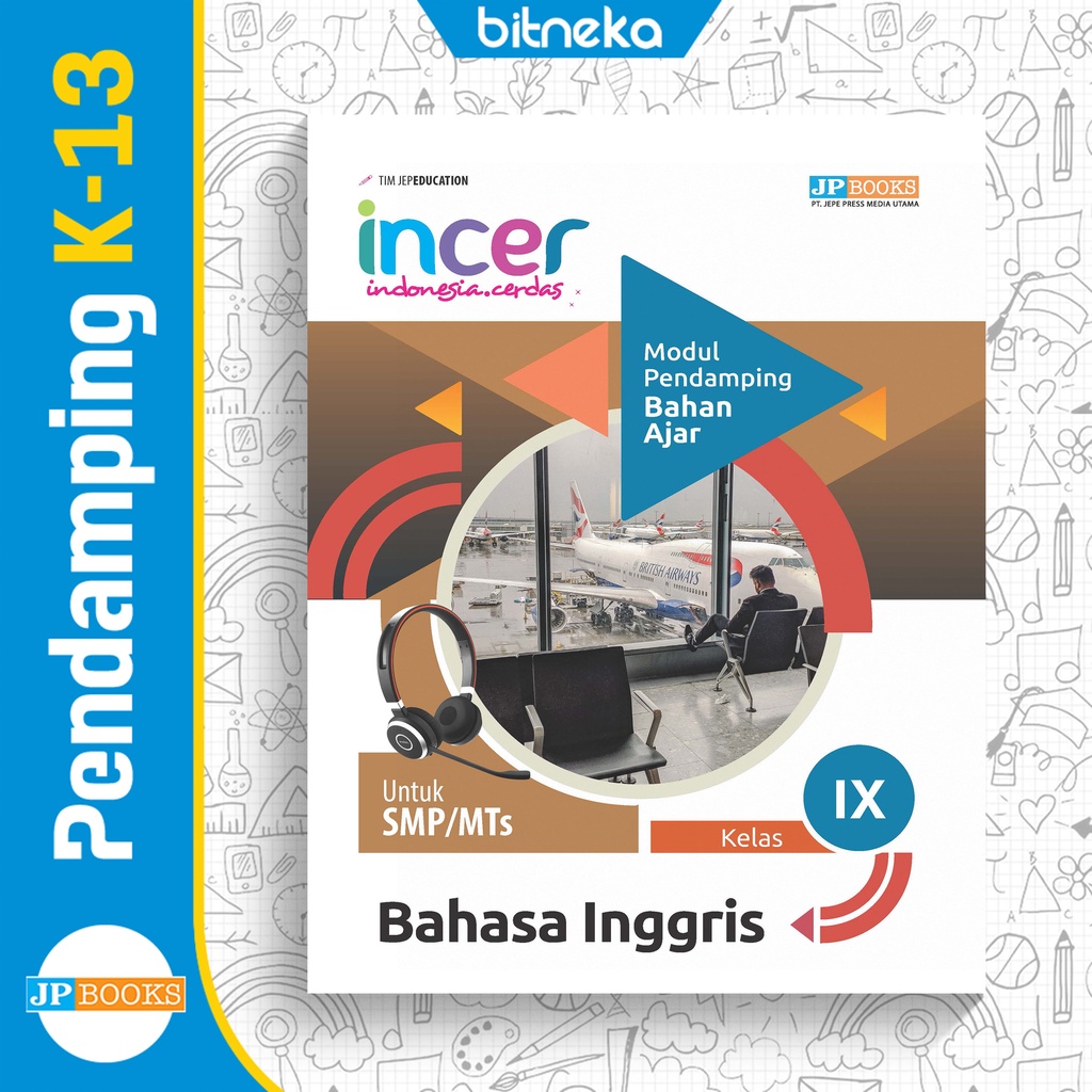 Buku Modul Pendamping Bahasa Inggris SMP Kelas 9 Kurikulum 2013 LKS Incer